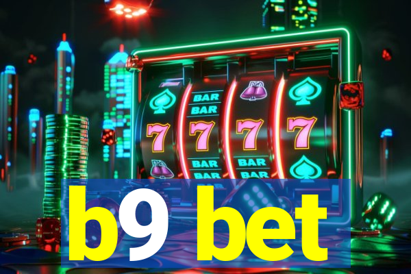 b9 bet